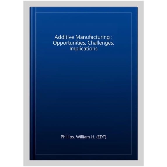 Pre-Owned Additive Manufacturing : Opportunities, Challenges, Implications