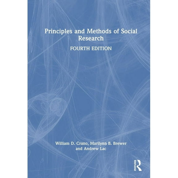 Principles and Methods of Social Research, (Hardcover)