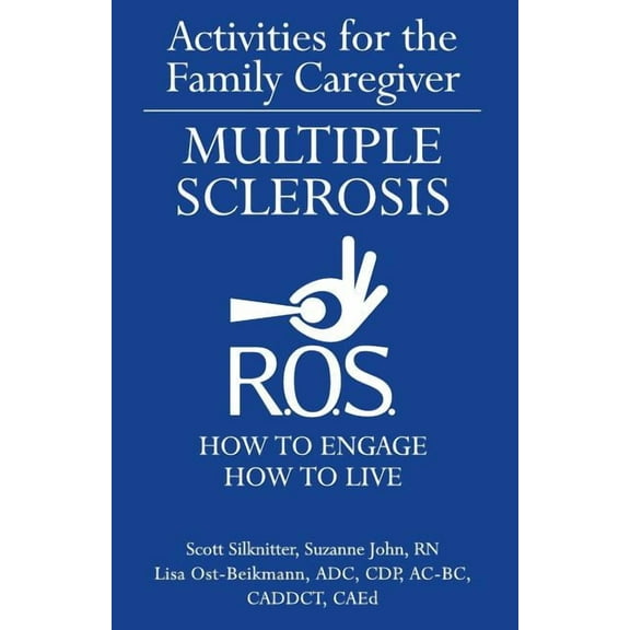 Activities for the Family Caregiver: Multiple Sclerosis