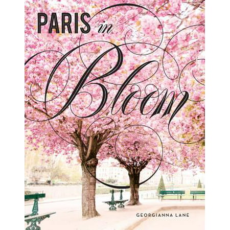 Paris in Bloom - Hardcover: 9781419724060