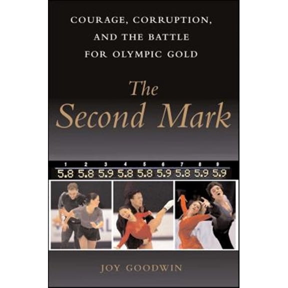 Pre-Owned The Second Mark : Courage, Corruption, and the Battle for Olympic Gold (Paperback)