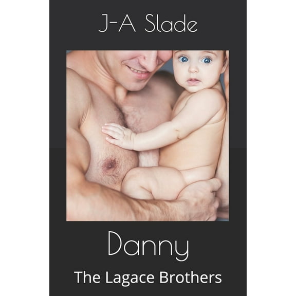 Danny: The Lagace Brothers (Paperback)