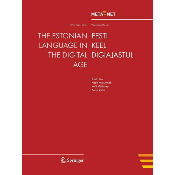 White Paper The Estonian Language in the Digital Age, (Paperback)