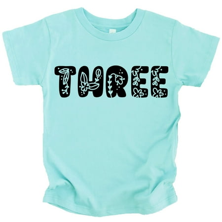 

Three Floral Numbers Ages 1-7 Girl s 3rd Birthday Shirt Chill Shirt 3T