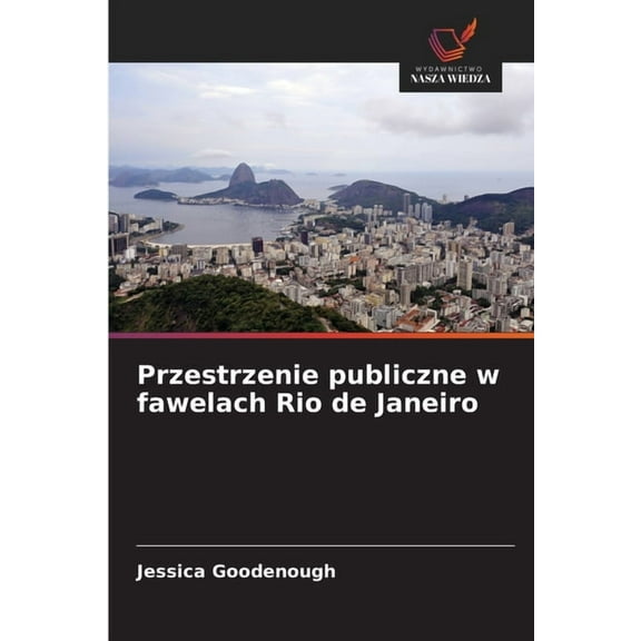 Przestrzenie publiczne w fawelach Rio de Janeiro, (Paperback)