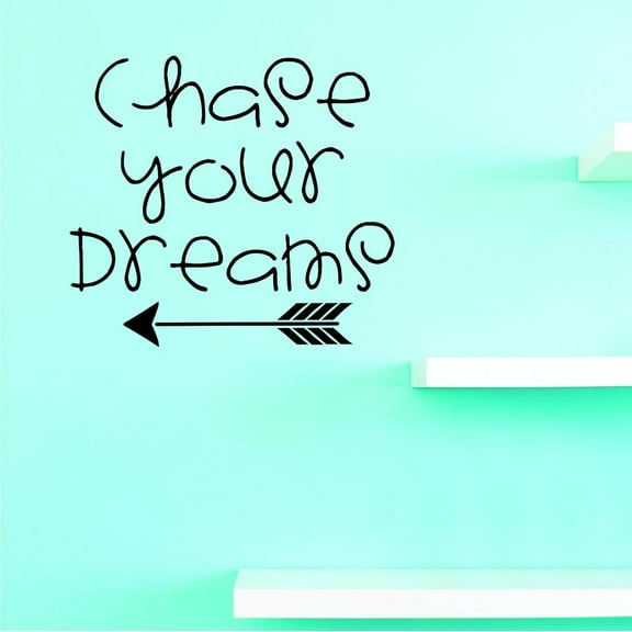 Custom Decals Chase Your Dreams Wall Art Size: 20 X 20 Inches Color: Black