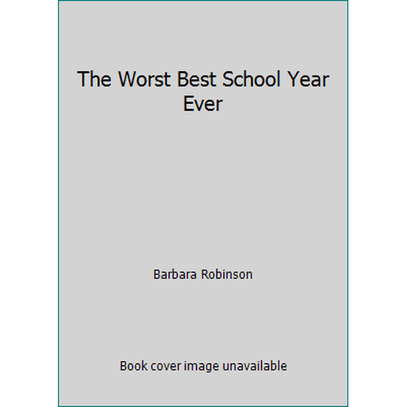 Pre-Owned The Worst Best School Year Ever (Unknown) 0545297230 9780545297233