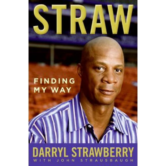 Pre-Owned Straw: Finding My Way (Hardcover) 0061704202 9780061704208