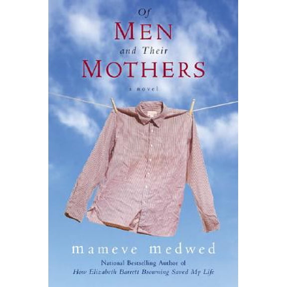 Pre-Owned Of Men and Their Mothers (Hardcover) 0060831219 9780060831219