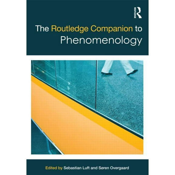 Routledge Philosophy Companions The Routledge Companion to Phenomenology, (Paperback)
