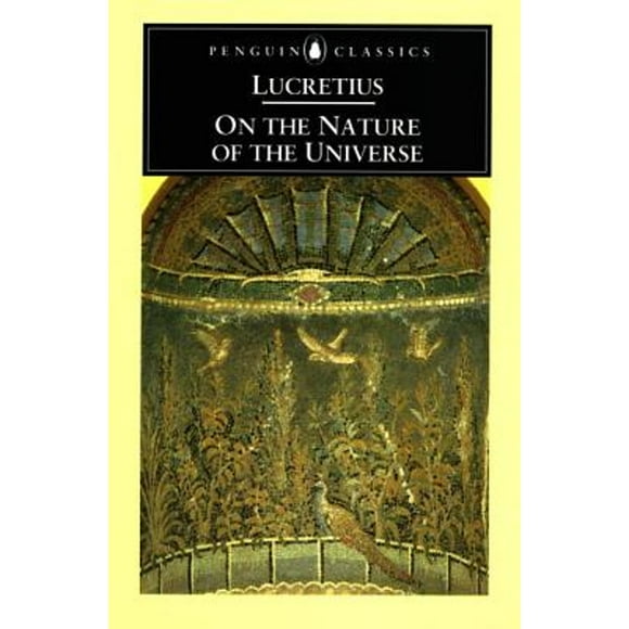 Pre-Owned On the Nature of the Universe (Paperback 9780140446104) by Lucretius, Ronald Latham, John Godwin