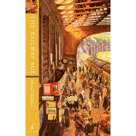 The Railway Age, (Paperback)