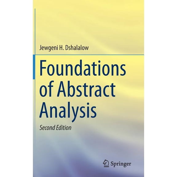 Foundations of Abstract Analysis, (Hardcover)