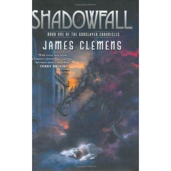 Pre-Owned Shadowfall (The Godslayer Chronicles, Book 1) (Hardcover) 0451459946 9780451459947