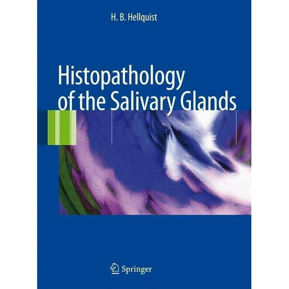 Histopathology of the Salivary Glands, (Hardcover)