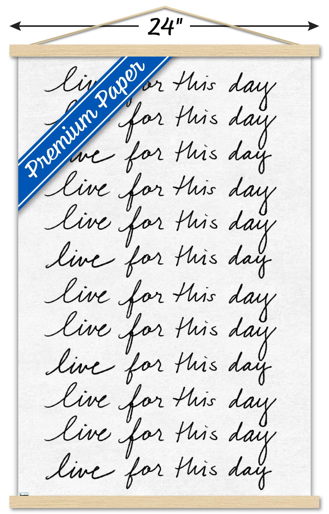 Ali Zoe - Live for This Day Wall Poster with Wooden Magnetic Frame, 22.375" x 34"