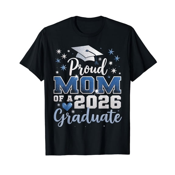 Proud Mom of a 2026 Graduate Mother Cute Graduation Mommy T-Shirt