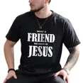 thumbnail image 3 of What A Friend We Have In Jesus Shirt – Christian Graphic Tee – Religious Jesus Lover Shirt – For Unisex-Full Size-Full Color, 3 of 7