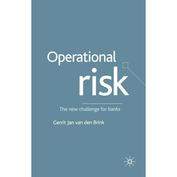 Operational Risk: The New Challenge for Banks, (Paperback)