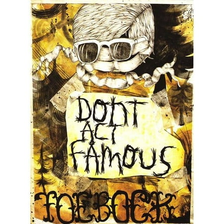 Toebock: Don't Act Famous - Skateboarding