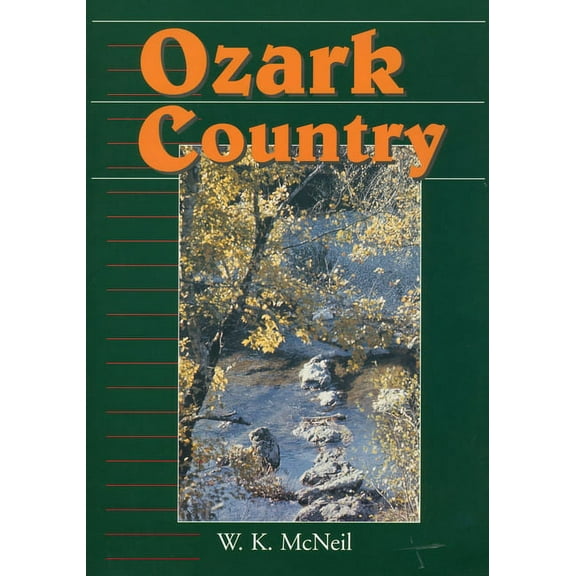 Folklife in the South Ozark Country, (Paperback)
