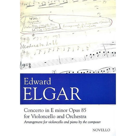 Concerto in E Minor, Op. 85 for Violoncello and Orchestra: Arranged for Cello and Piano, (Paperback)