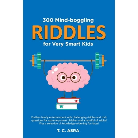 300 Mind-Boggling Riddles for Very Smart Kids (Paperback)