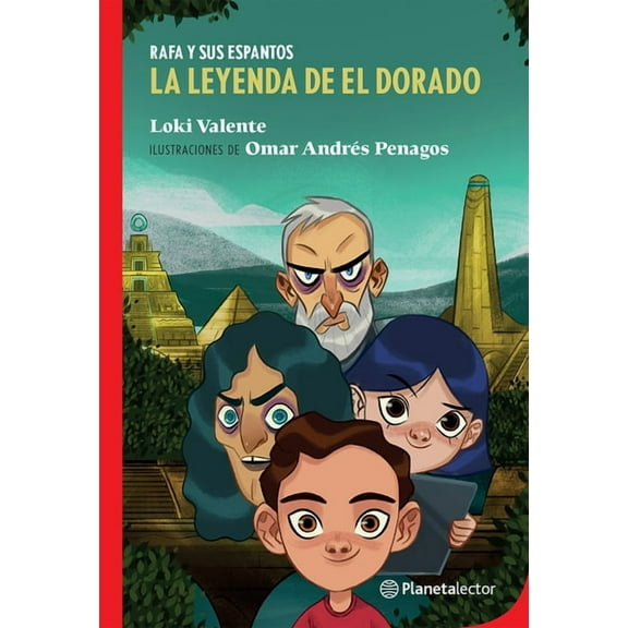 Rafa Y Sus Espantos. La Leyenda de El Dorado / Rafa and His Horrors. the Legend of El Dorado, (Paperback)