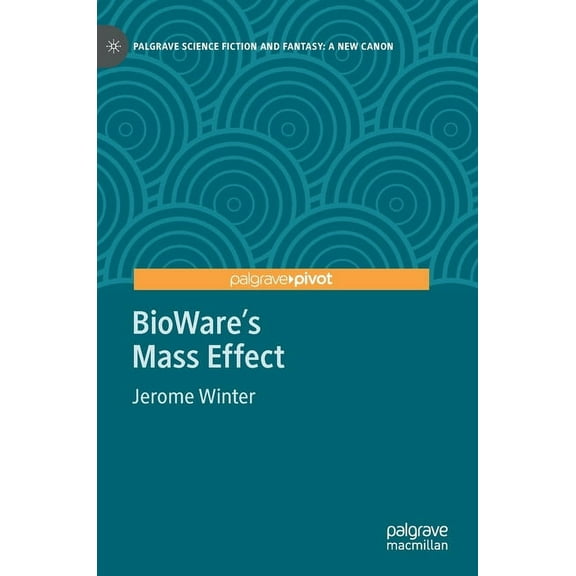Palgrave Science Fiction and Fantasy: A  Bioware's Mass Effect, (Hardcover)