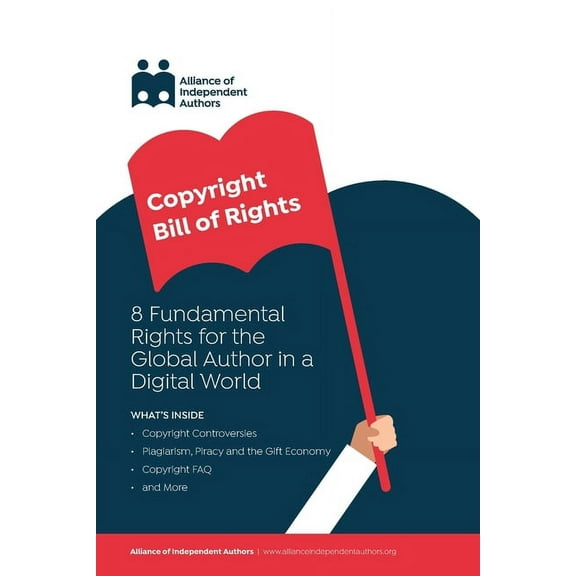 Campaign Guides Copyright Bill of Rights: 8 Fundamental Rights for the Global Author in a Digital World, (Paperback)