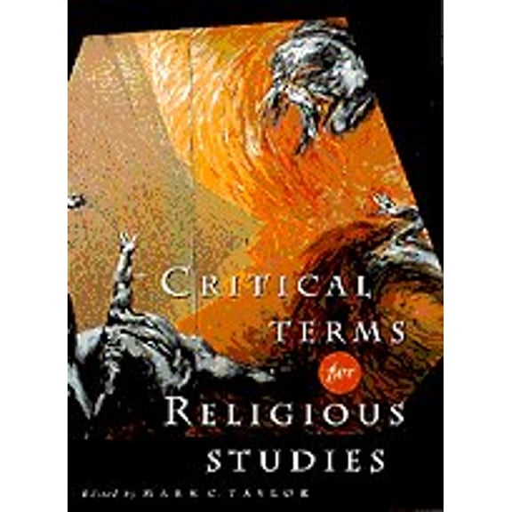 Pre-Owned Critical Terms: Critical Terms for Religious Studies (Hardcover)