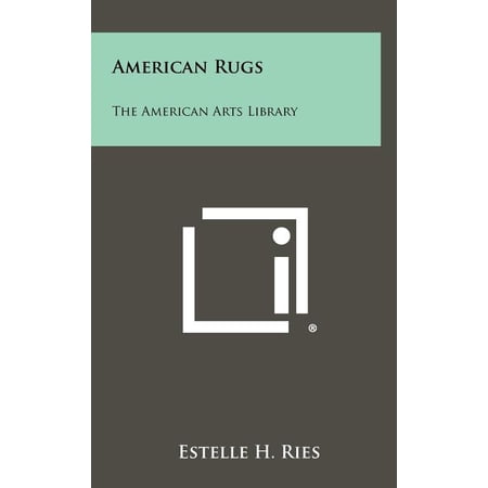 American Rugs : The American Arts Library (Hardcover)