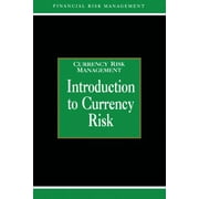 Glenlake Risk Management: Introduction to Currency Risk (Hardcover)