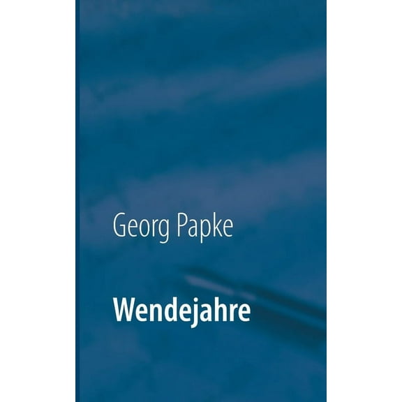 Wendejahre: Lebensgeschichten, (Paperback)