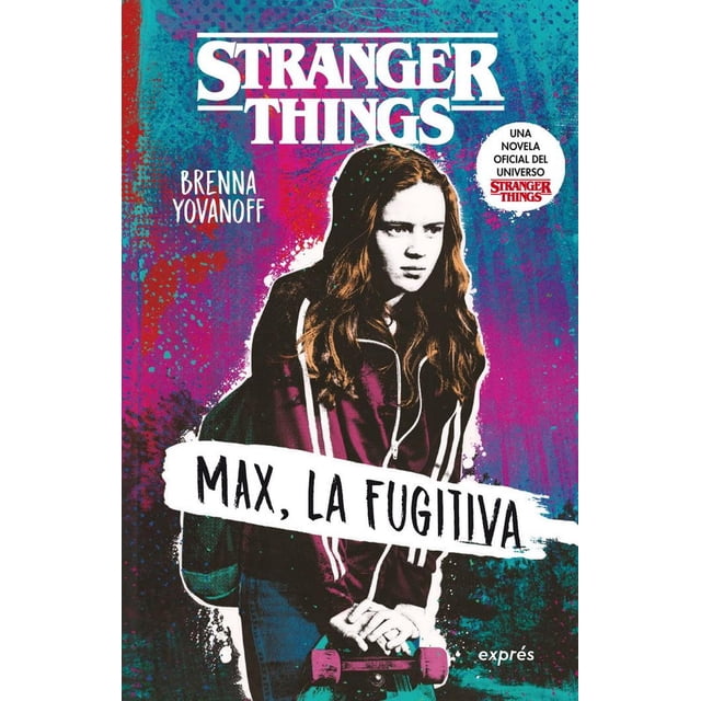 Stranger Things. Max, la fugitiva