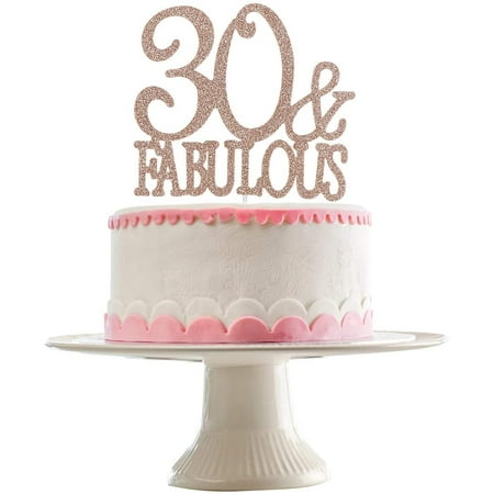 30 And Fabulous Cake Topper Rose Gold Glitter 30th Birthday Decorations 30 Birthday Cake Topper 30th Cake Toppers Thirty And Fabulous Cake Topper Walmart Canada