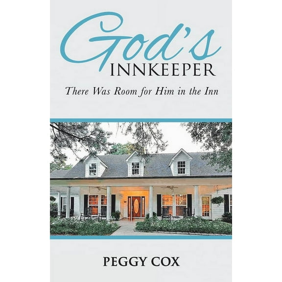 God's Innkeeper: There Was Room for Him in the Inn, (Paperback)