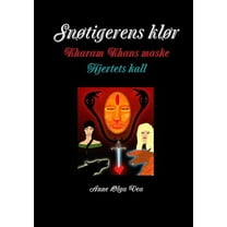 SnÃ¸tigerens klÃ¸r Kharam Khans maske Hjertets kall, (Paperback)