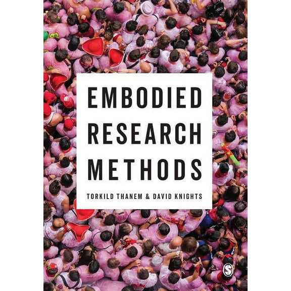 Embodied Research Methods, (Hardcover)