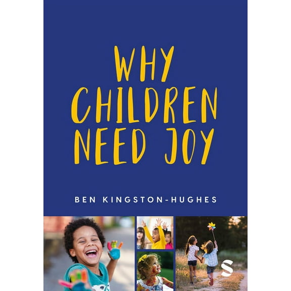 Why Children Need Joy, (Paperback)