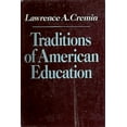 thumbnail image 1 of Pre-Owned Traditions of American Education (Merle Curti lectures) (Hardcover) 0465086853 9780465086856, 1 of 1