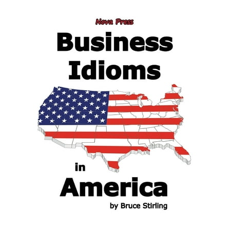 Business Idioms in America (Hardcover)