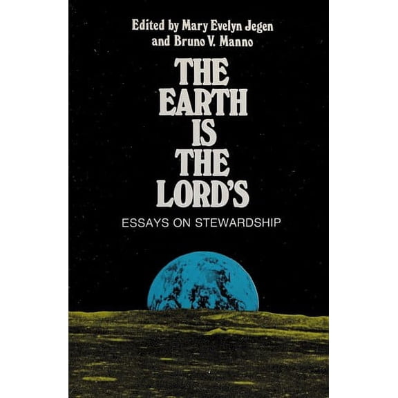 Pre-Owned The Earth Is the Lord's (Paperback) 9780809120673