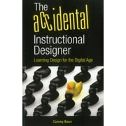 The Accidental Instructional Designer (Paperback)