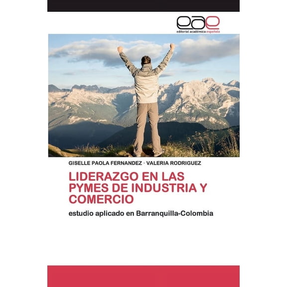 Liderazgo En Las Pymes de Industria Y Comercio (Paperback)