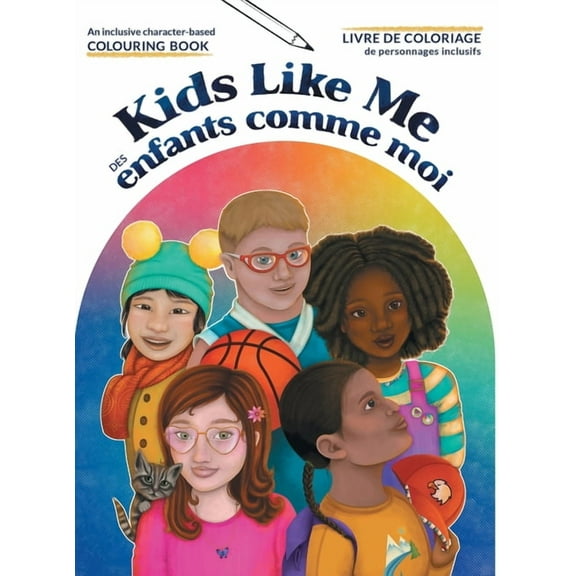 Kids Like Me: An Inclusive Character-Based Colouring Book, (Hardcover)