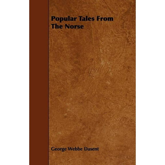 Popular Tales From The Norse (Paperback)