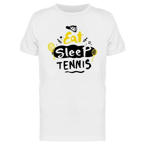 Eat Sleep Tennis T-Shirt Men -Image by Shutterstock, Male 3X-Large