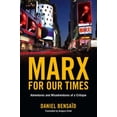 thumbnail image 1 of Pre-Owned Marx for Our Times: Adventures and Misadventures of a Critique (Paperback) 1844673782 9781844673780, 1 of 1