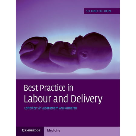 Best Practice in Labour and Delivery - eBook (Best Practice Obstetrics And Gynaecology)